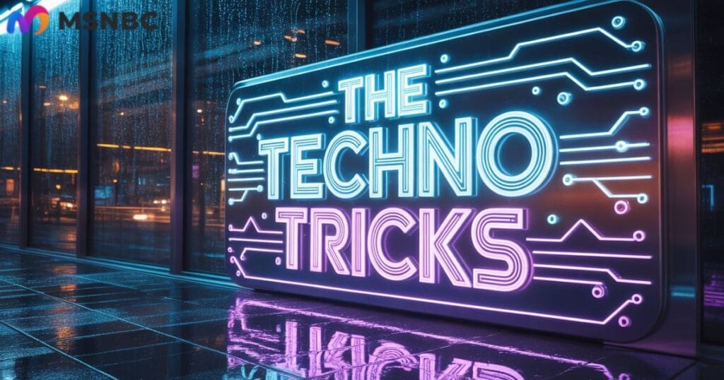 what-are-the-techno-tricks-msnbcblog